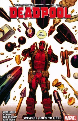 DEADPOOL BY SKOTTIE YOUNG TP VOL 03 WEASEL GOES TO HELL (9781302914400)