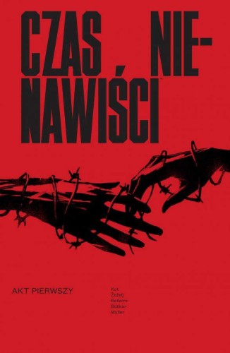 Czas Nienawiści - 1 (9788381109222)