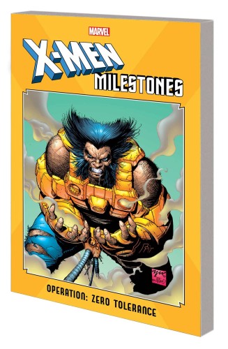 X-MEN MILESTONES TP OPERATION ZERO TOLERANCE (9781302923969)