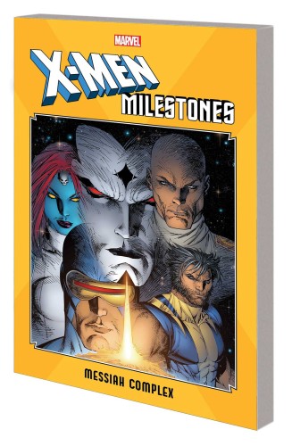 X-MEN MILESTONES TP MESSIAH COMPLEX (9781302922801)
