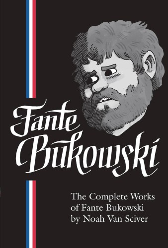 COMPLETE WORKS OF FANTE BUKOWSKI HC (9781683962854)