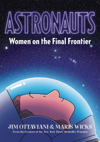 ASTRONAUTS WOMEN ON FINAL FRONTIER SC GN (9781250760036)