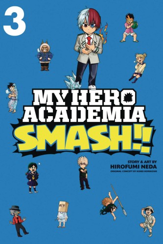 MY HERO ACADEMIA SMASH GN VOL 03 (9781974708680)