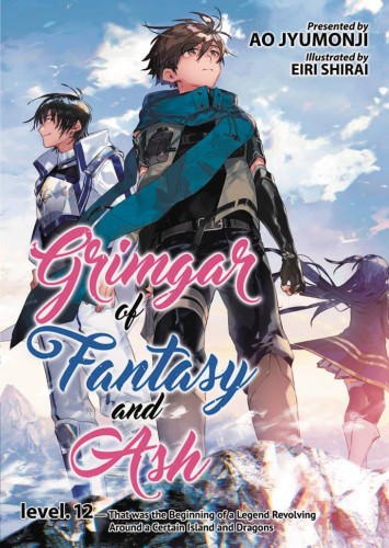 GRIMGAR OF FANTASY & ASH LIGHT NOVEL 12 (9781645052128)