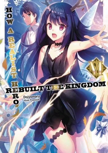 HOW REALIST HERO REBUILT KINGDOM LIGHT NOVEL 06 (9781645052296)