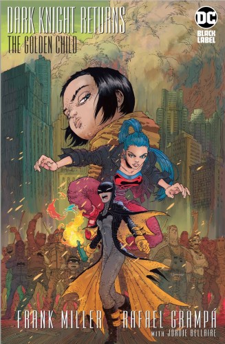 DARK KNIGHT RETURNS THE GOLDEN CHILD #1
