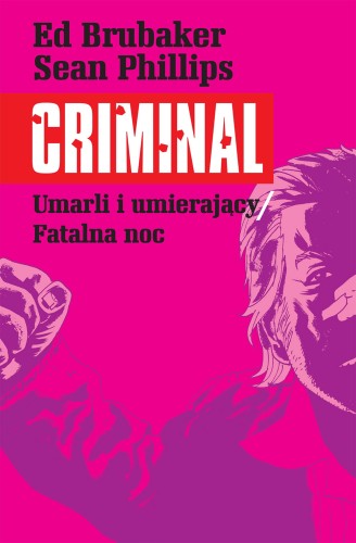 Criminal Tom 2 Umarli i umierający / Fatalna noc (9788365938718)