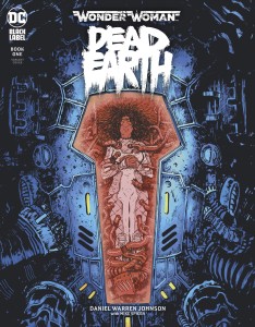 WONDER WOMAN DEAD EARTH #1 (OF 4) VAR ED