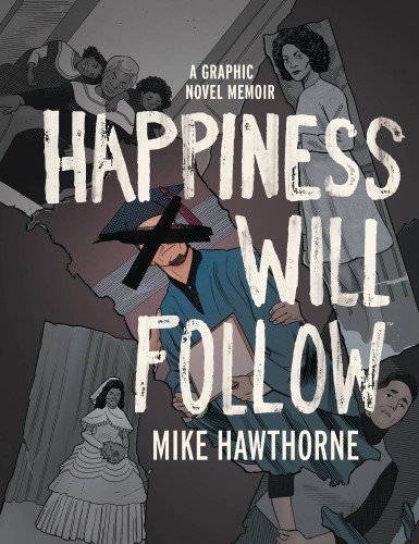 HAPPINESS WILL FOLLOW ORIGINAL GN HC (9781684155453)