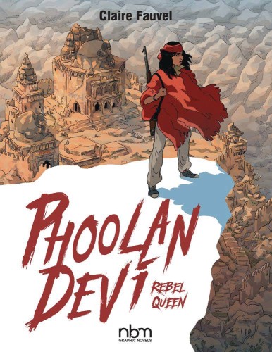PHOOLAN DEVI REBEL QUEEN HC GN (9781681122519)