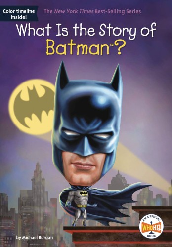 WHAT IS THE STORY OF BATMAN SC (9781524788339)