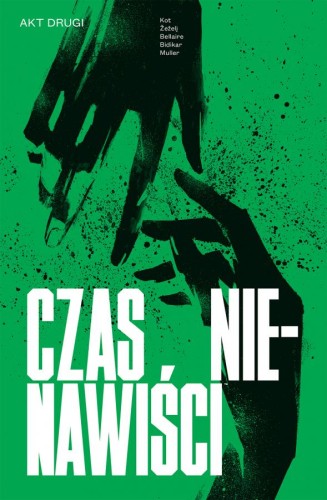 Czas Nienawiści - 2 (9788366460423)