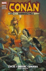Conan Barbarzyńca: Życie i śmierć Conana, księga 1