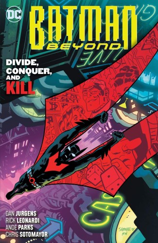 BATMAN BEYOND TP VOL 06 DIVIDE CONQUER AND KILL (9781401295479)