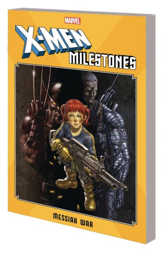 X-MEN MILESTONES TP MESSIAH WAR (9781302922849)