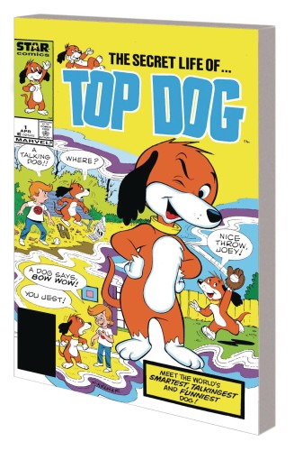 STAR COMICS TOP DOG COMPLETE COLLECTION TP (9781302925086)
