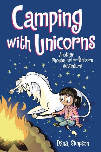 PHOEBE & HER UNICORN GN VOL 11 CAMPING WITH UNCORNS (9781524855581)