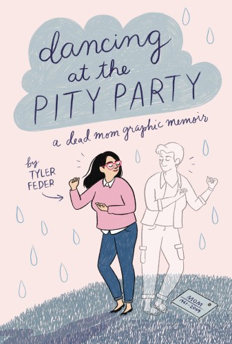 DANCING AT THE PITY PARTY GN (9780525553021)