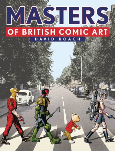MASTERS OF BRITISH COMIC ART HC (9781781087596)