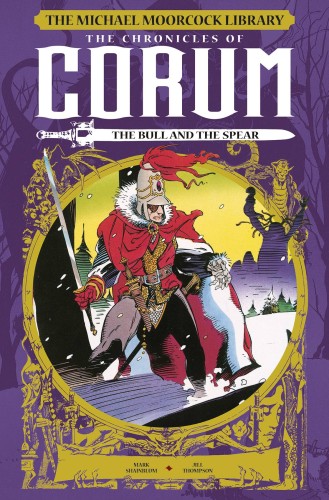 MOORCOCK LIB CORUM HC VOL 04 BULL AND SPEAR (9781782763284)