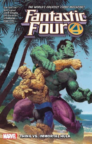FANTASTIC FOUR TP VOL 04 THING VS IMMORTAL HULK (9781302917258)