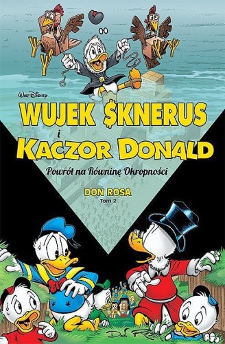 Kaczogród Wujek Sknerus i Kaczor Donald Tom 2 - Powrót na Równinę Okropności (9788328198104)