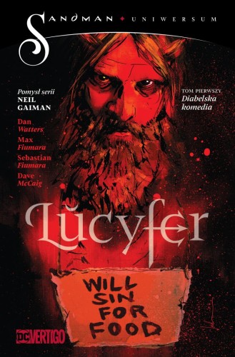 Sandman Uniwersum - Lucyfer, tom 1 Diabelska komedia (9788328198401)
