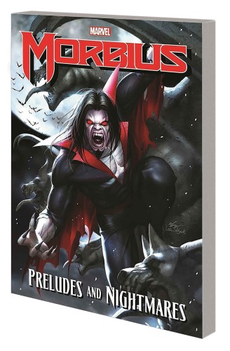 MORBIUS TP PRELUDES AND NIGHTMARES (9781302925925)