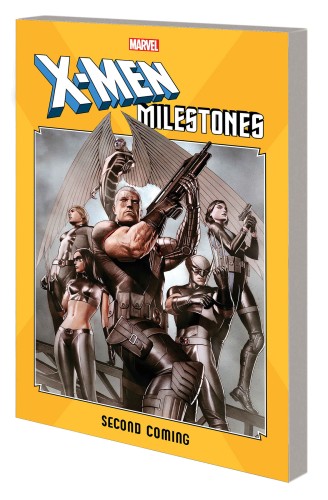 X-MEN MILESTONES TP SECOND COMING (9781302923976)
