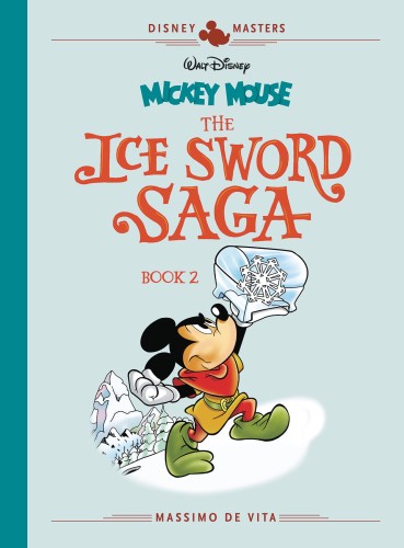 DISNEY MASTERS HC VOL 11 DE VITA ICE SWORD SAGA PT 2 (9781683962502)