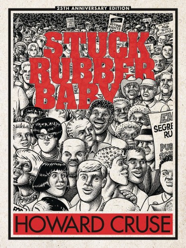 STUCK RUBBER BABY 25TH ANNIV HC ED (9781250249487)