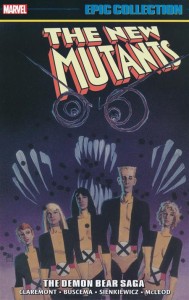 NEW MUTANTS EPIC COLLECTION TP VOL 02 DEMON BEAR SAGA
