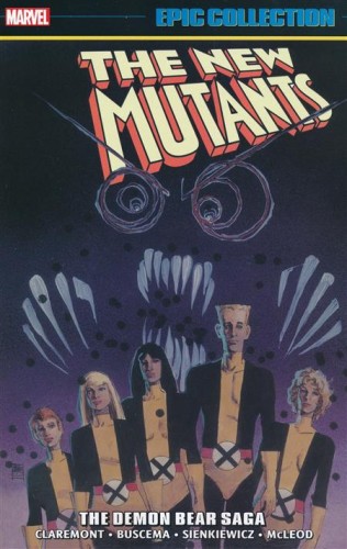 NEW MUTANTS EPIC COLLECTION TP VOL 02 DEMON BEAR SAGA (9781302918422)