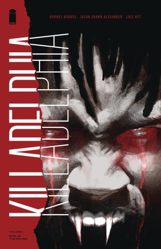 KILLADELPHIA TP VOL 01 SINS OF THE FATHER (9781534315693)
