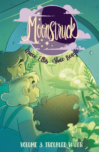 MOONSTRUCK TP VOL 03 TROUBLED WATERS (9781534314931)