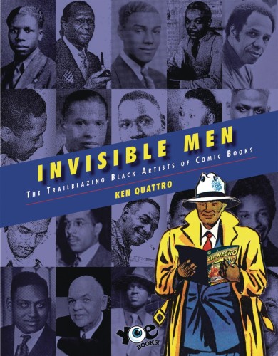 INVISIBLE MEN TRAILBLAZING BLACK ARTISTS OF COMIC BOOKS HC (9781684055869)