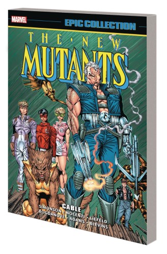 NEW MUTANTS EPIC COLLECTION TP VOL 07 CABLE (9781302925239)