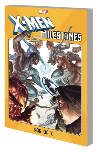 X-MEN MILESTONES TP AGE OF X (9781302923938)
