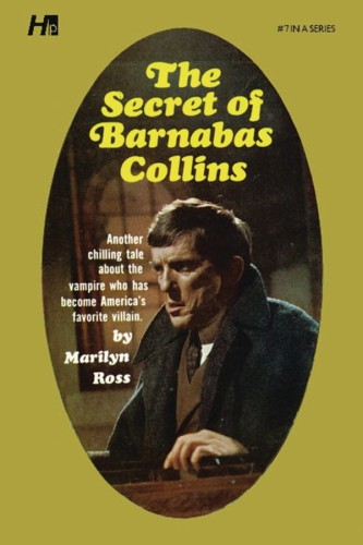 DARK SHADOWS PAPERBACK LIBRARY NOVEL 07 SECRET OF BARNABAS COLLINS (9781613452127)