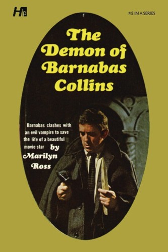 DARK SHADOWS PAPERBACK LIBRARY NOVEL 08 DEMON OF BARNABAS COLLINS (9781613452134)