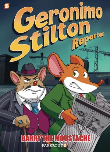 GERONIMO STILTON REPORTER HC VOL 05 BARRY MOUSESTACHE (9781545804773)