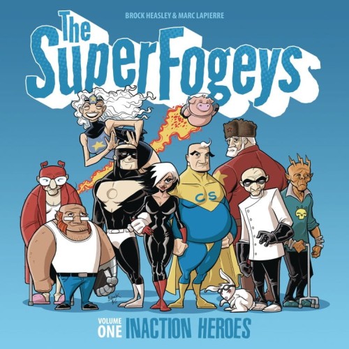 SUPERFOGEYS TP VOL 1 INACTION HEROES (9780989574471)