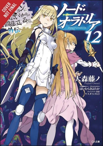 IS WRONG PICK GIRLS DUNGEON SWORD ORATORIA NOVEL SC VOL 12 (9781975313272)