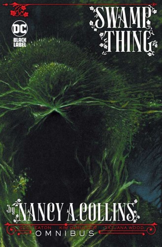 SWAMP THING BY NANCY A COLLINS OMNIBUS HC (9781401297091)