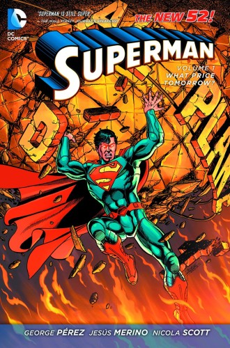 SUPERMAN HC 01 WHAT PRICE TOMORROW? (9781401234683)