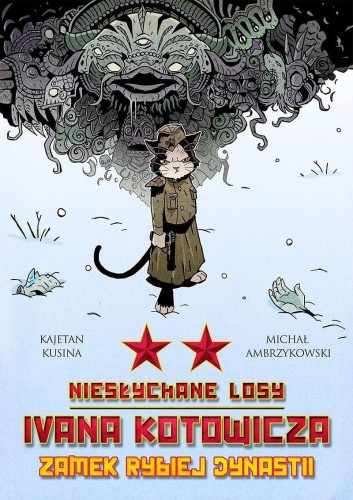Niesłychane losy Ivana Kotowicza T.2 Zamek rybiej dynastii