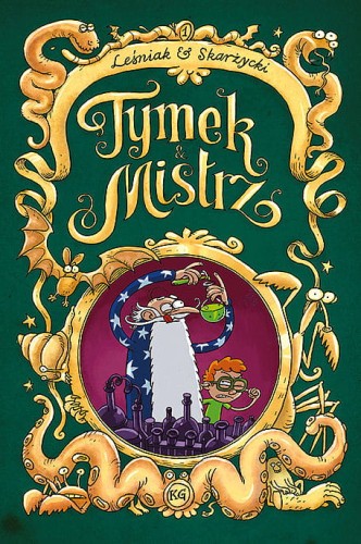 Tymek i Mistrz T.1