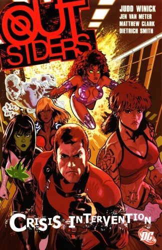 OUTSIDERS TP VOL 04 CRISIS INTERVENTION (9781401209735)