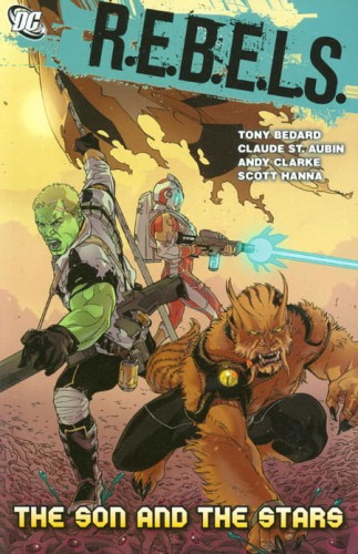 R.E.B.E.L.S. TP VOL 03 THE SON AND THE STARS (9781401229115)