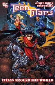 TEEN TITANS TP VOL 06 TITANS AROUND THE WORLD